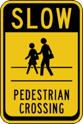 Pedestrian Crossing Sign